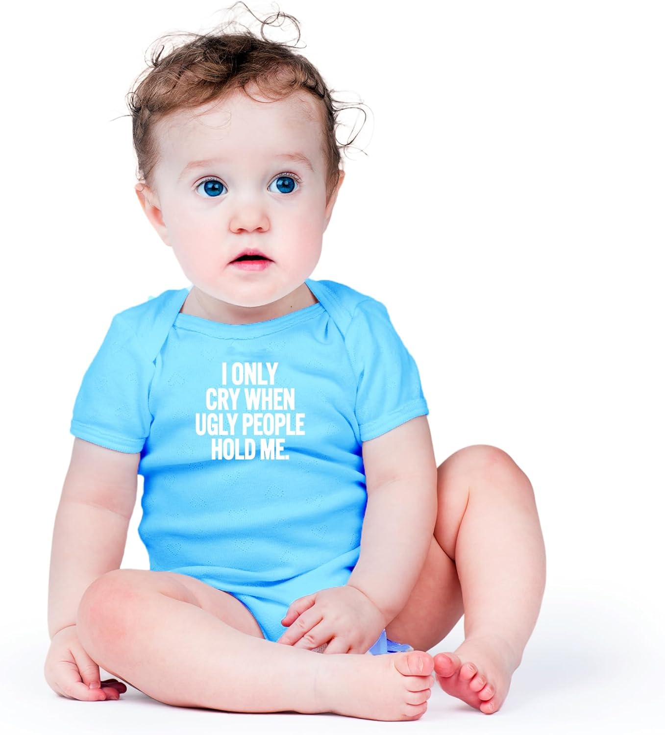 AW Fashions I Only Cry When Ugly People Hold Me Baby Bodysuit Funny Cute Baby Girl or Boy Outfit Romper
