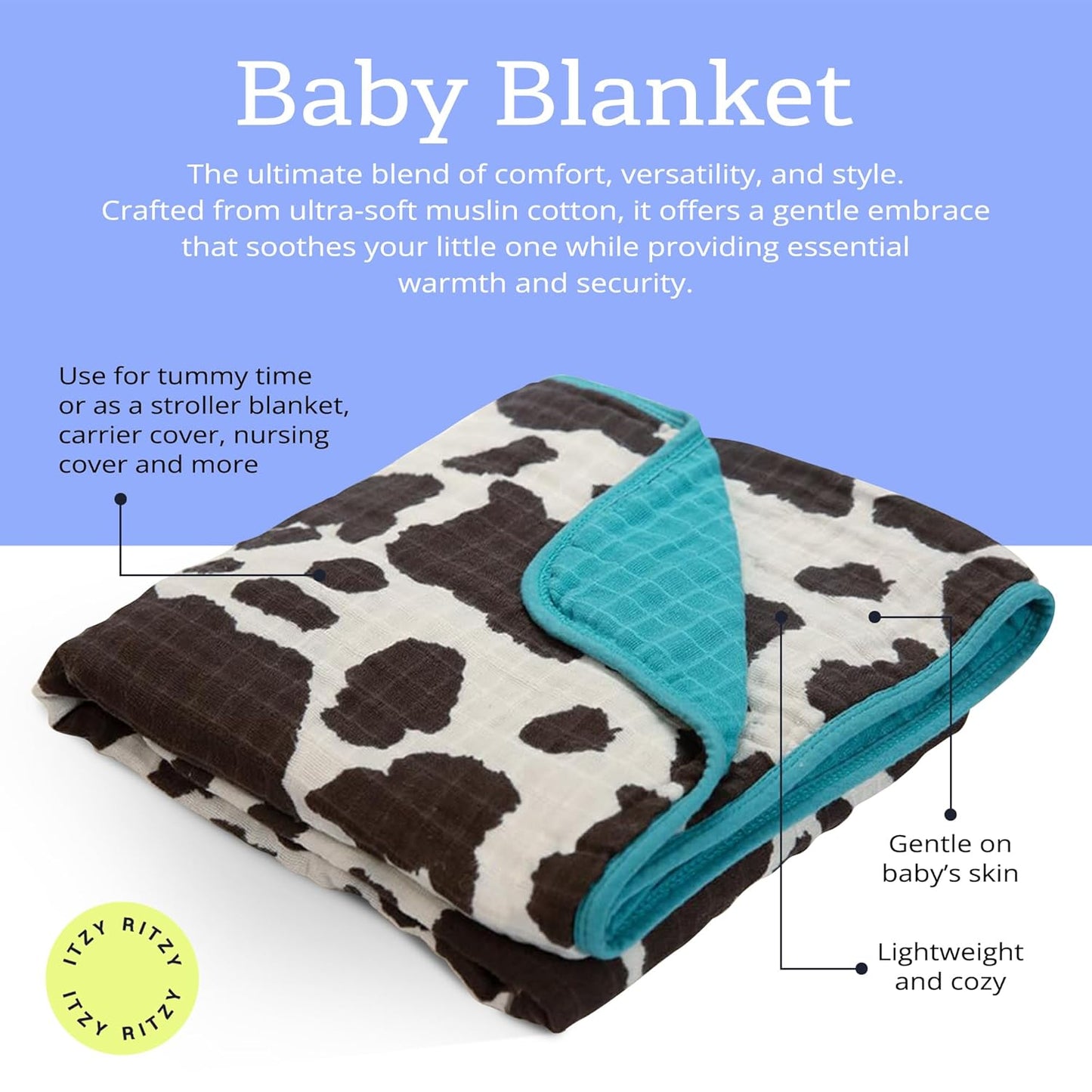 Itzy Ritzy Baby Blanket – Soft Cotton Muslin Multi-Use Blanket - Can Be Used as a Tummy Time Mat, Nursing Cover, Stroller Shade & More – Measures 30" x 40", Machine Washable (Cow Print)